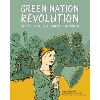 Green Nation Revolution - Giannella, Valentina [EN] (2020, Brožovaná, Laurence King Publishing)