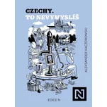 Czechy. To nevymyslíš - Aleksander…