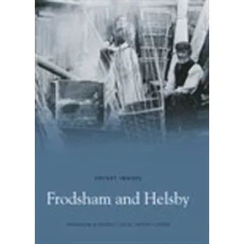 Cestování Frodsham & Helsby - Frodsham & District Local History Society; District History Society