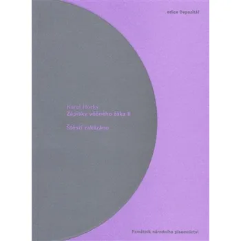 Literární biografie Zápisky věčného žáka II. Štěstí zakázáno