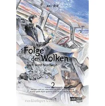 Komiks pro dospělé Folge den Wolken nach Nord-Nordwest 2 - Irie, Aki