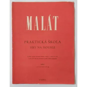 Malát - Praktická škola hry na housle