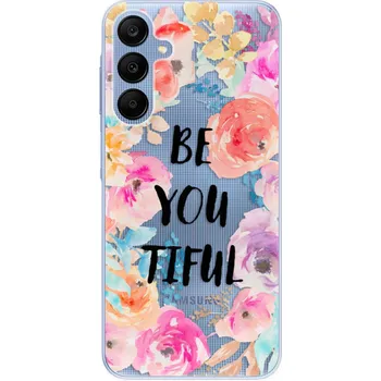 Pouzdro na mobilní telefon Odolné silikonové pouzdro iSaprio - BeYouTiful - Samsung Galaxy A25 5G