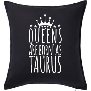 Polštář Queens are born as Taurus - Býk - Polštář 50x50 - 50x50 - Pouze potah ( Černá )