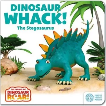 Příroda World of Dinosaur Roar!: Dinosaur Whack! The Stegosaurus: Book 7 - Curtis, Peter