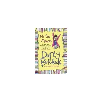 Cizojazyčná kniha Darcy Burdock: Hi So Much. - Dockrill, Laura