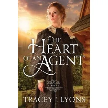 Kniha Heart of an Agent - Lyons, Tracey J.