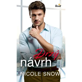Kniha Drzý návrh - Nicole Snow (E-Kniha)