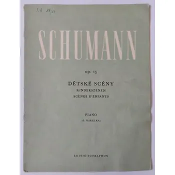 Robert Schumann - Dětské scény op. 15