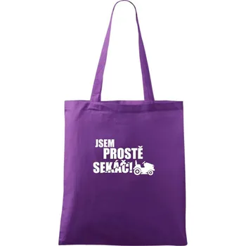 Jsem prostě sekáč - sekačka - Taška bavlněná - 42 x 38 cm ( Fialová )