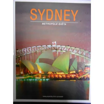Populárně naučná literatura pro dospělé Sydney - metropole světa