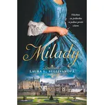 Milady - Laura L. Sullivanová (2024,…