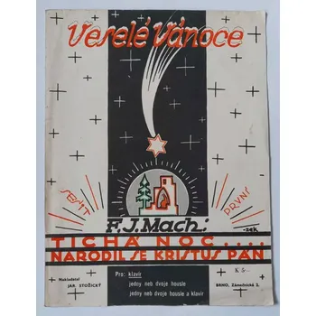 Česká hudba F. J. Mach - Veselé Vánoce Tichá noc a Narodil se Kristus Pán
