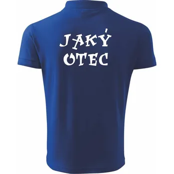 Pánská košile Jaký otec, takový syn - Polokošile pánská Pique Polo 203 - 5XL ( Královská modrá )
