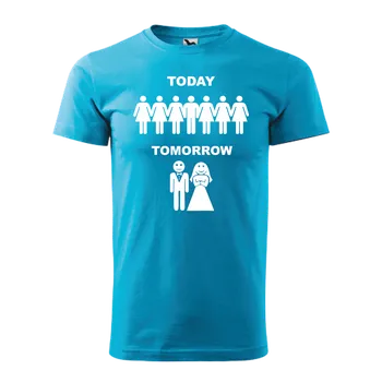 ON-DESIGN Tričko na rozlučku se svobodou TODAY - TOMORROW Velikost: S, Barva: tyrkysová