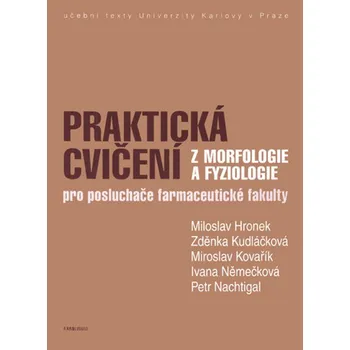 Kniha Praktická cvičení z morfologie a fyziologie