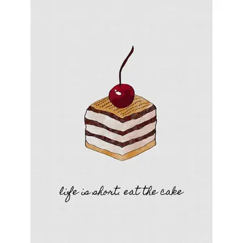 Plakát Plakát, Obraz - Life Is Short Eat The Cake, Orara Studio