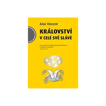 Duchovní literatura Alan Vincent Království v celé své slávě