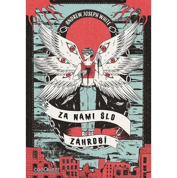 Za námi šlo Záhrobí - Andrew Joseph White (E-Kniha)