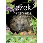 Ježek na zahrádce - Christine…