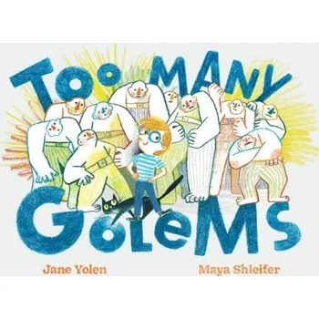 Cizojazyčná kniha Too Many Golems - Yolen, Jane