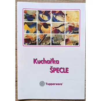 Kuchařka Tupperware ŠPECLE