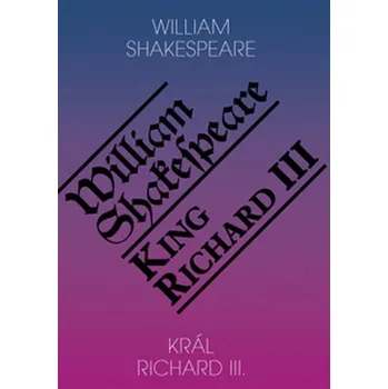 Cizojazyčná kniha Král Richard III. / King Richard III