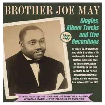 Zahraniční hudba 4CD Brother Joe May: Singles, Album Tracks And Live Recordings 1949-62 2023