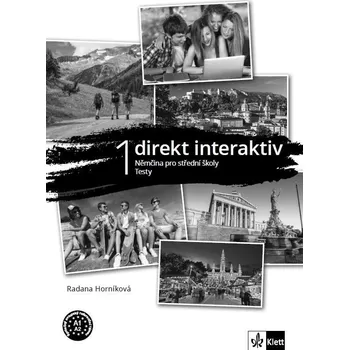 Cizí jazyk Direkt interaktiv 1 (A1) CZ – kniha testů - Radana Horníková