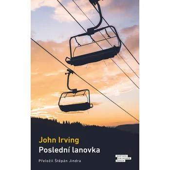 Poslední lanovka - John Irving (2024, pevná), e-kniha