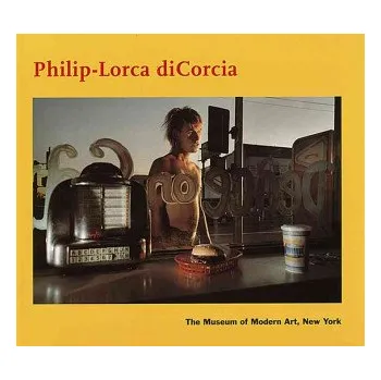 Populárně naučná literatura pro dospělé Philip-Lorca DiCorcia – Peter Galassi (EN)