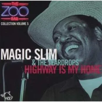 Zahraniční hudba CD Magic Slim & The Teardrops: Highway Is My Home 2011