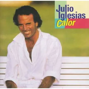Zahraniční hudba CD Julio Iglesias: Calor 2018