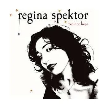 Zahraniční hudba LP Regina Spektor: Begin To Hope 2016