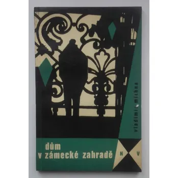 Dům v zámecké zahradě - ANTIKVARIÁT (Vladimír Michna)