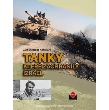 Tanky které zachránily Izrael