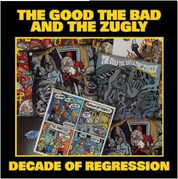 Zahraniční hudba LP The Good The Bad And The Zugly: Decade Of Regression 2024