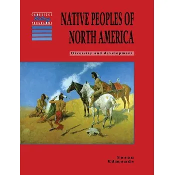 Cestování Native Peoples of North America - Edmonds, Susan