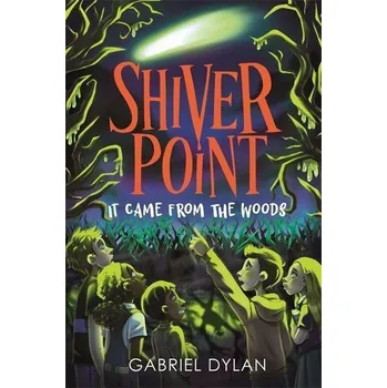 Shiver Point: It Came from the Woods - Dylan, Gabriel