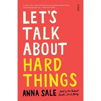 Let's Talk About Hard Things - Sale, Anna [EN] (2021, Měkká, Scribe Publications)