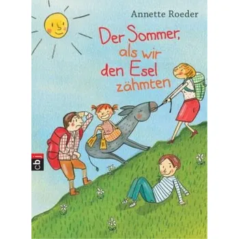 Pohádka Der Sommer, als wir den Esel zähmten - Roeder, Annette