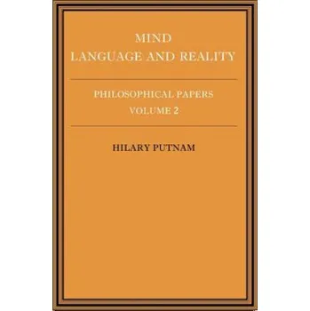 Cizojazyčná kniha Philosophical Papers: Volume 2, Mind, Language and Reality – Hilary Putnam (EN)