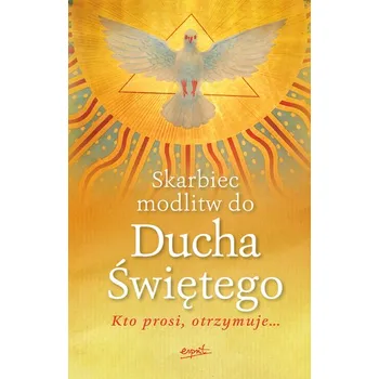 Skarbiec modlitw do Ducha Świętego wyd. 2024 - Sylwester Szefer