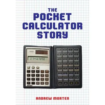 The Pocket Calculator Story - Morten, Andrew