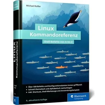 Linux Kommandoreferenz - Michael Kofler