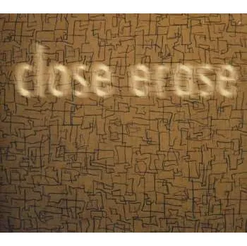 Zahraniční hudba CD Close Erase: Close Erase 2013