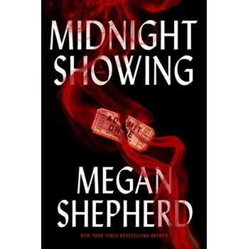 Beletrie pro dospělé Midnight Showing - Shepherd, Megan [EN] (2023, Brožovaná, Hyperion)