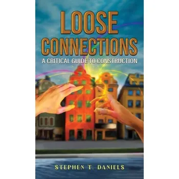 Kniha Loose Connections - Cowell, Ben; Daniels, Stephen; Veale, Lucy