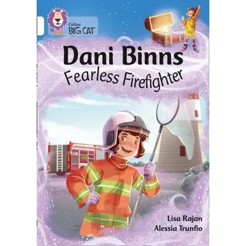 Učebnice Dani Binns Fearless Firefighter - Rajan, Lisa