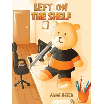 První čtění Left on the Shelf - Beech, Anne